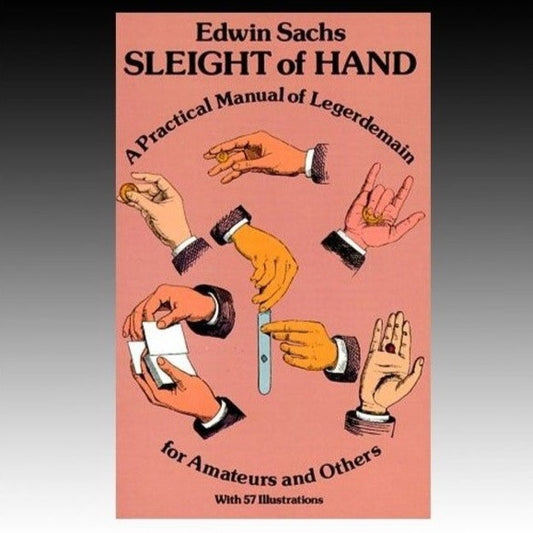 Sleight of Hand by Edwin Sachs