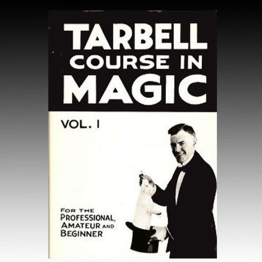 Tarbell Course in Magic Volume 1 (Hardback)