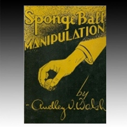 Sponge Ball Manipulation by Walsh (Paperback)