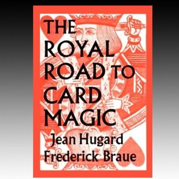 The Royal Road to Card Magic by Hugard & Braue (Paperback)